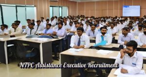 NTPC Assistance Executive Recruitment 2025